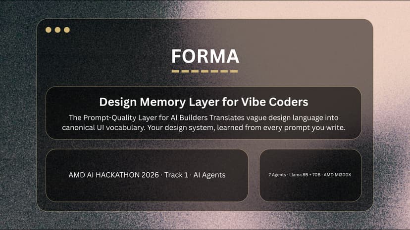 Forma — The Design Memory Layer for Vibe Coders