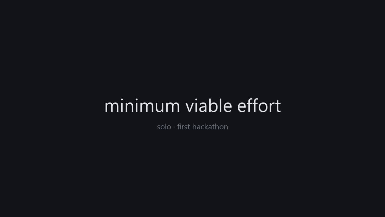 minimum viable effort