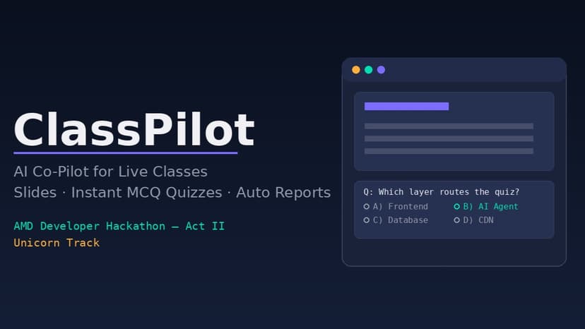 ClassPilot: AI Co-Pilot for Live Classes