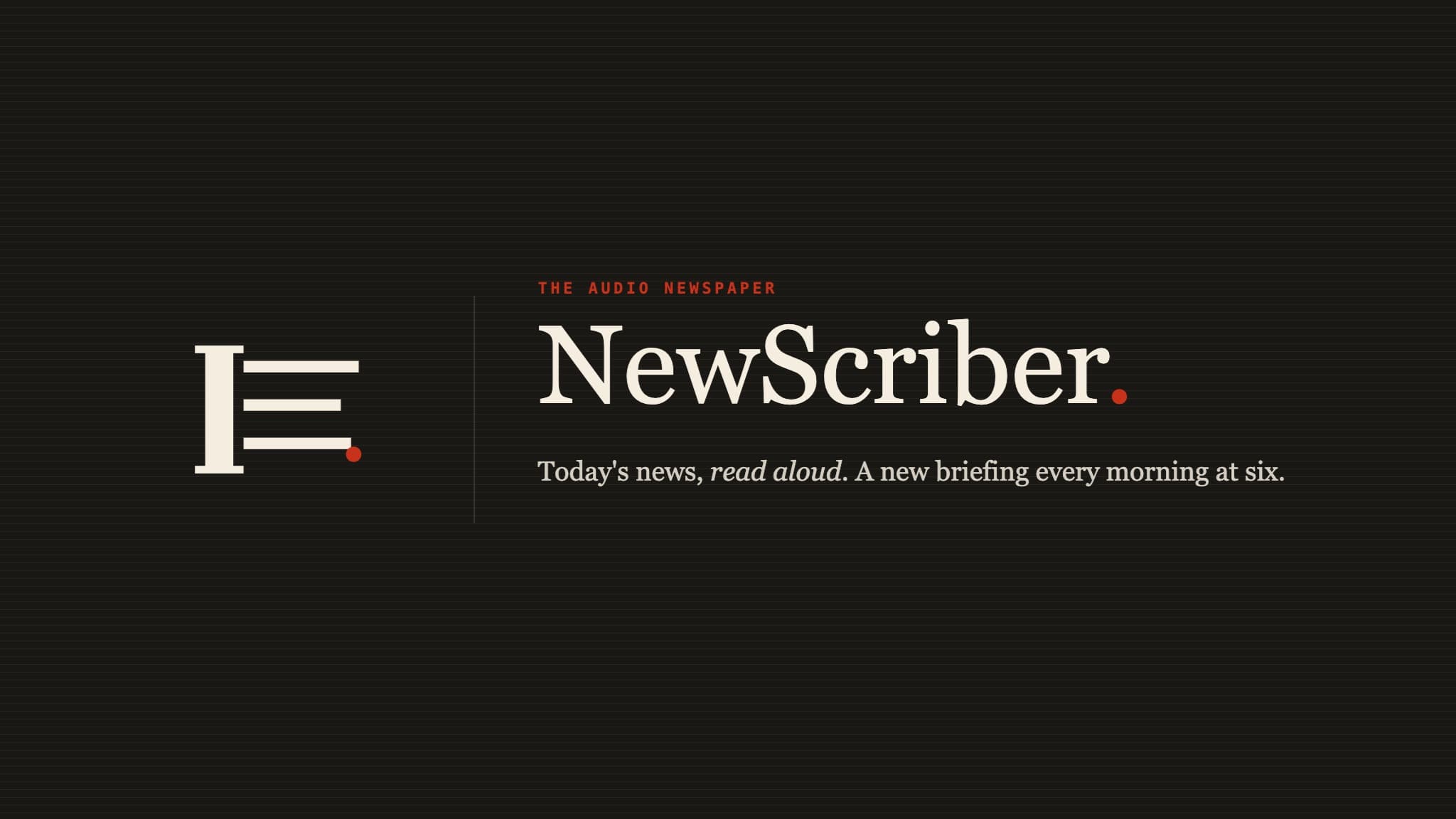 NewScriber - Automated News Briefing & Podcast