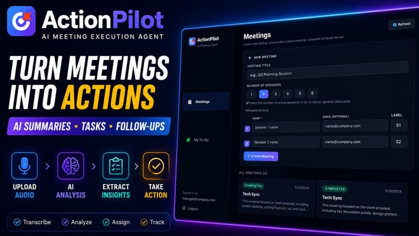 ActionPilot - Meeting Execution Agent