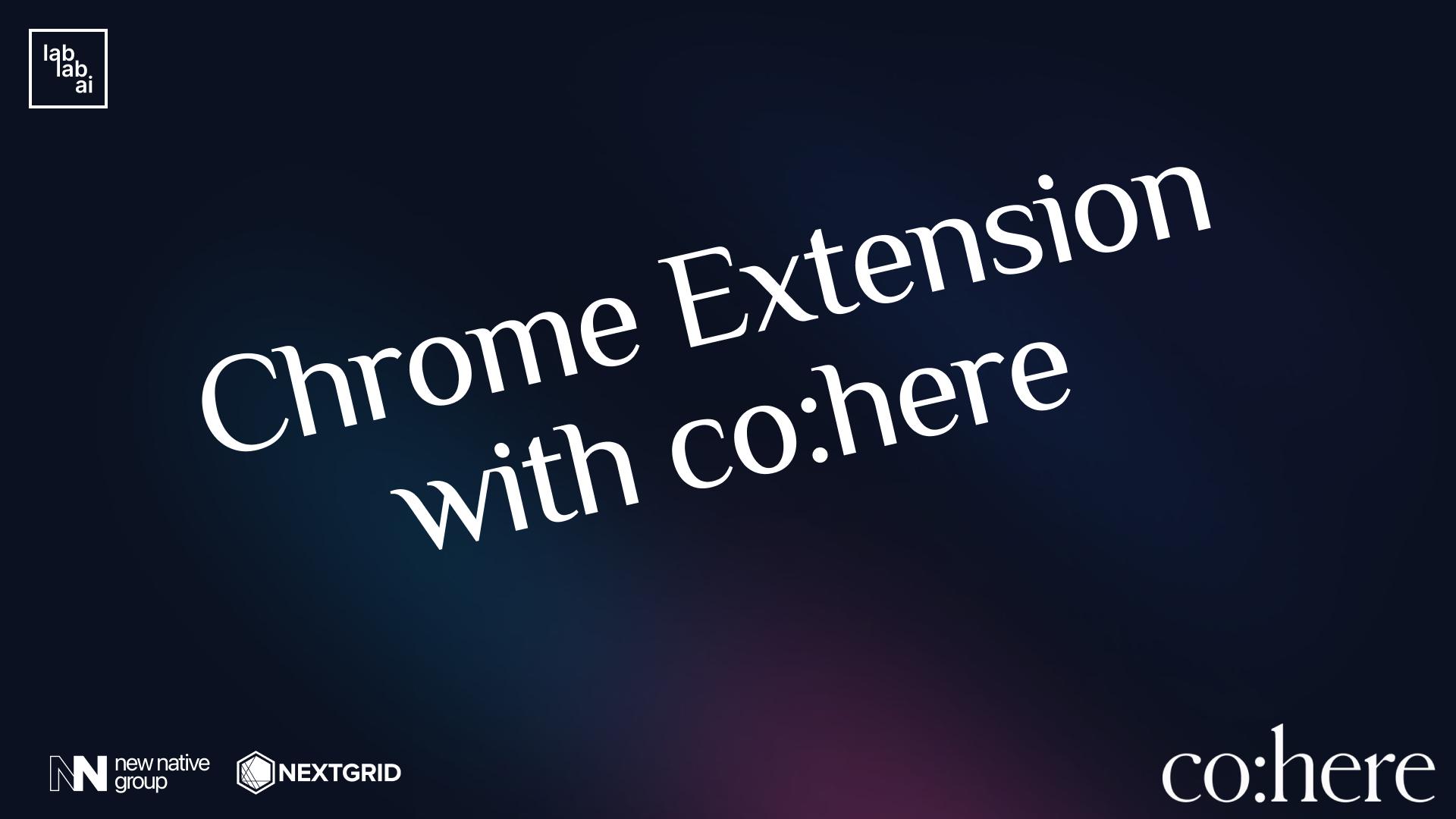 Cohere powered summarization Chrome Extension tutorial