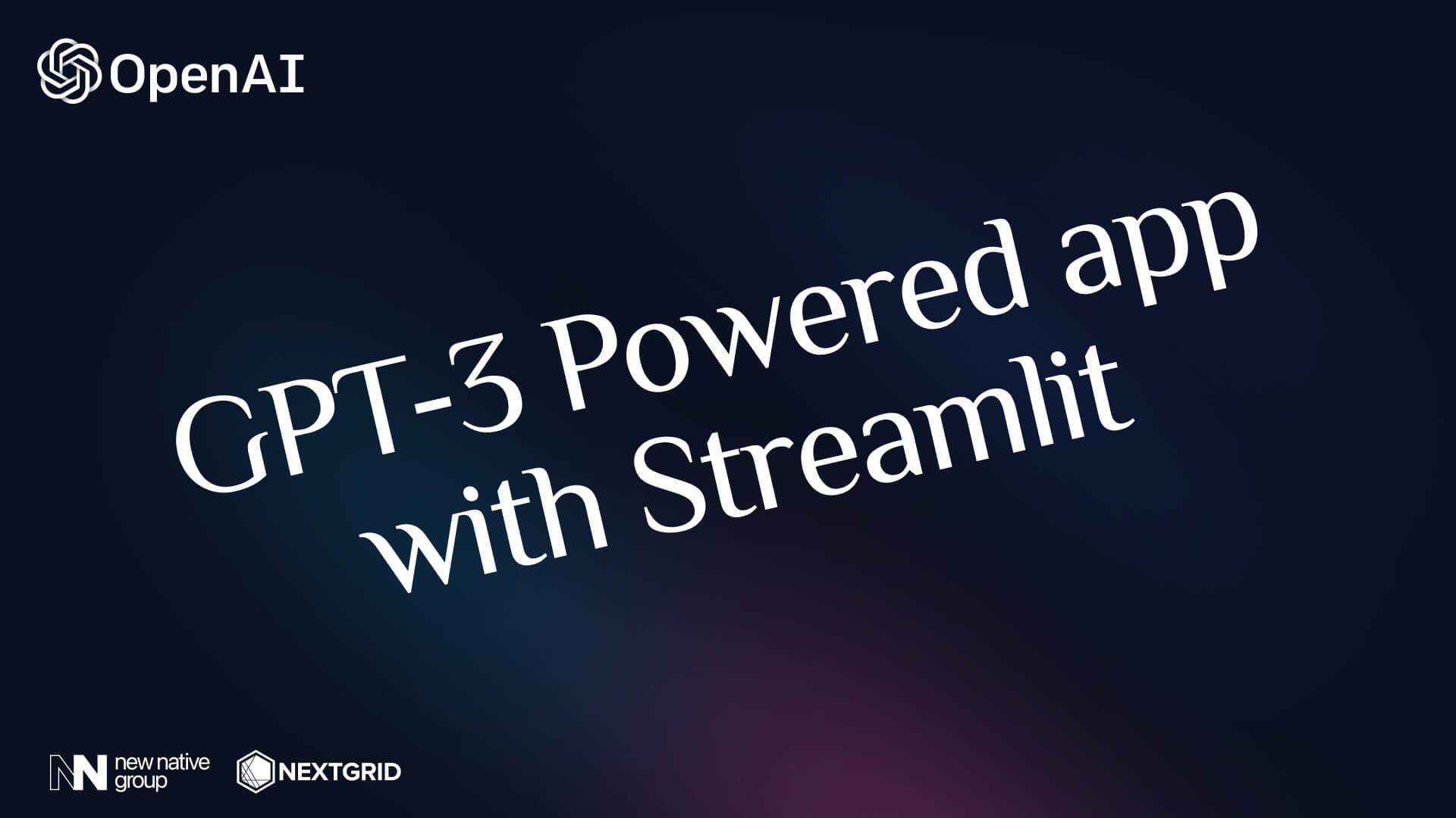 Build your own GPT-3 Powered application using streamlit tutorial