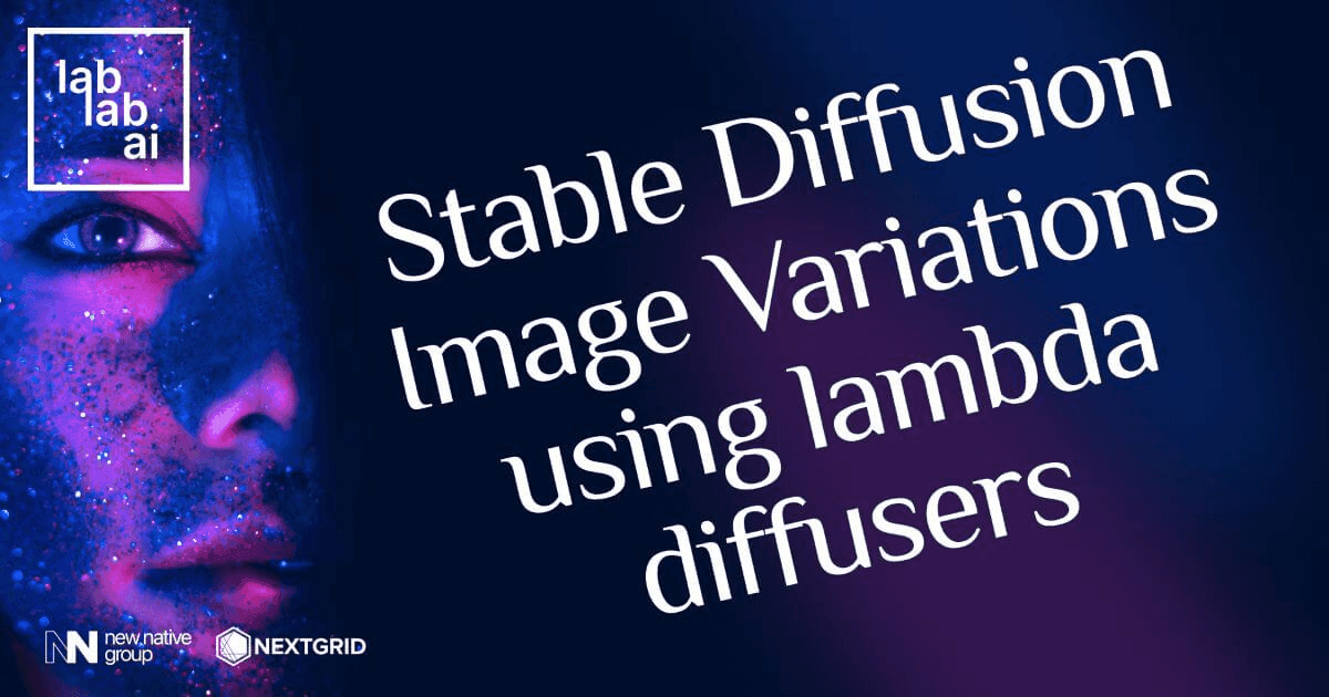 Stable Diffusion tutorial: Stable Diffusion Image Variations using lambda diffusers